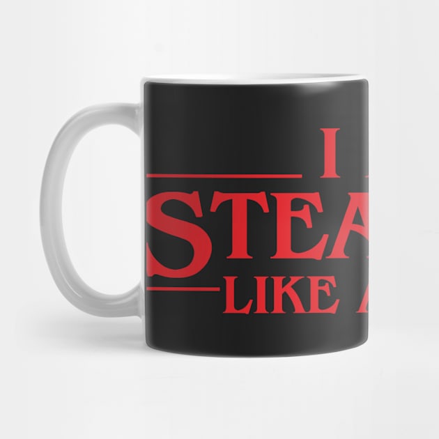 I Am Stealthy Like A Ninja by Cinestore Merch